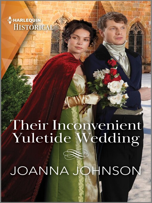 Title details for Their Inconvenient Yuletide Wedding by Joanna Johnson - Available